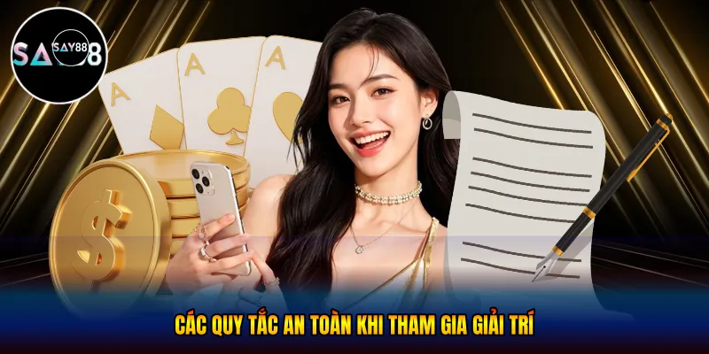 Các quy tắc an toàn khi tham gia giải trí