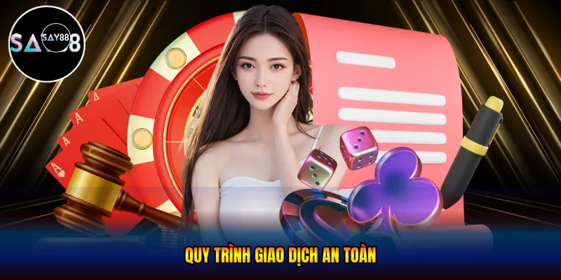 Quy trình giao dịch an toàn